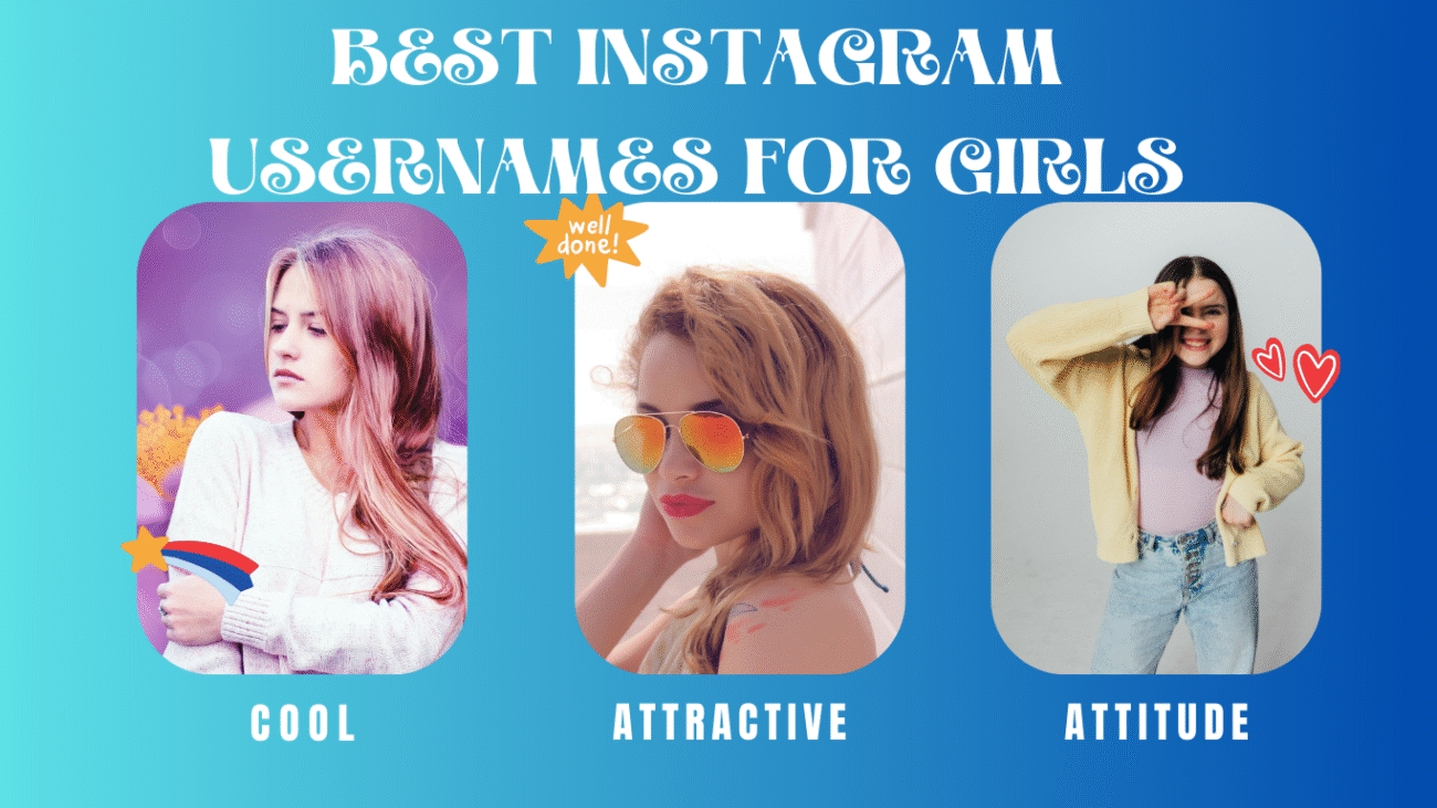 Cool & Stylish Girl Names for Instagram (Aesthetic & Unique Picks for 2024)