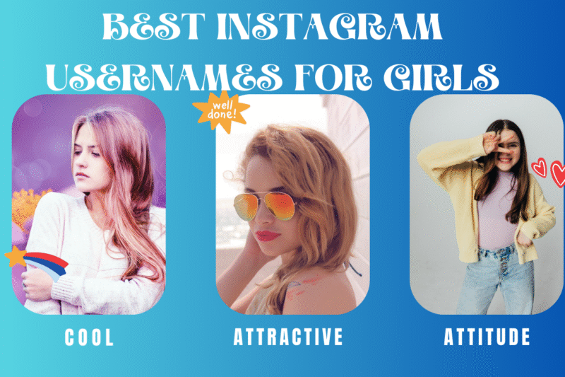 Cool & Stylish Girl Names for Instagram (Aesthetic & Unique Picks for 2024)